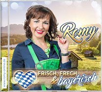 CD Romy: Frisch, Frech & bayerisch